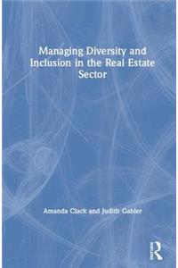 Managing Diversity and Inclusion in the Real Estate Sector