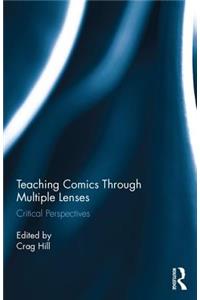 Teaching Comics Through Multiple Lenses