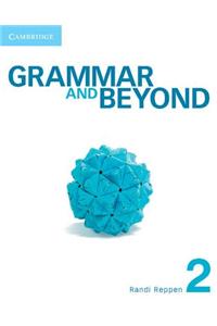 Grammar and Beyond Level 2 Student's Book and Writing Skills Interactive for Blackboard Pack