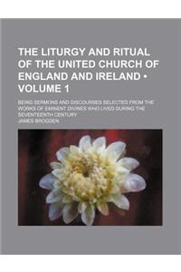Illustrations of the Liturgy and Ritual of the United Church of England and Ireland; Being Sermons and Discourses Selected from the Works of Eminent D