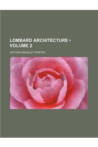 Lombard Architecture (Volume 2)