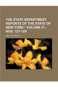 The State Department Reports of the State of New York (Volume 21, Nos. 121-129)