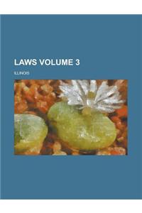 Laws Volume 3
