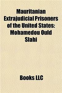 Mauritanian Extrajudicial Prisoners of the United States