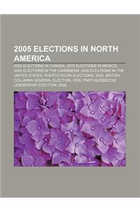2005 Elections in North America