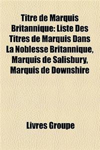 Titre de Marquis Britannique