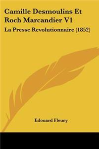 Camille Desmoulins Et Roch Marcandier V1