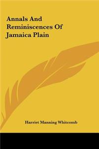 Annals and Reminiscences of Jamaica Plain