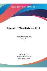 Census of Manufactures, 1914