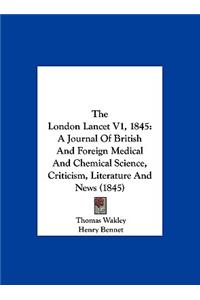 The London Lancet V1, 1845