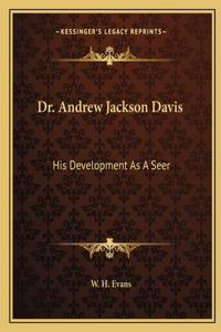 Dr. Andrew Jackson Davis