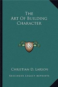 Art of Building Character