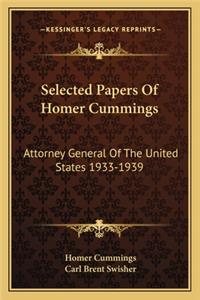 Selected Papers of Homer Cummings
