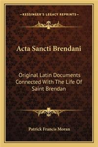 Acta Sancti Brendani