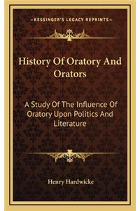 History Of Oratory And Orators