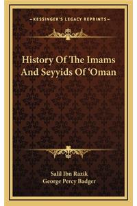 History Of The Imams And Seyyids Of 'Oman