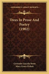 Trees In Prose And Poetry (1902)
