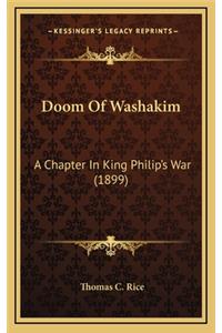 Doom of Washakim: A Chapter in King Philip's War (1899)