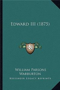 Edward III (1875)