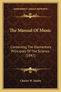 The Manual Of Music