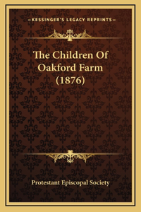 The Children Of Oakford Farm (1876)