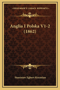 Anglia I Polska V1-2 (1862)