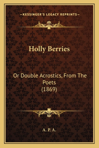 Holly Berries