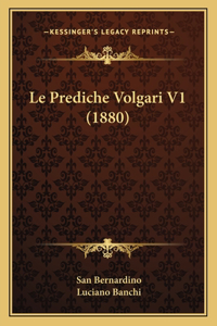 Prediche Volgari V1 (1880)