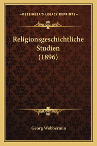 Religionsgeschichtliche Studien (1896)