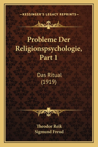 Probleme Der Religionspsychologie, Part 1