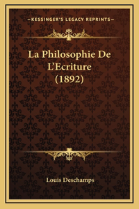 La Philosophie De L'Ecriture (1892)