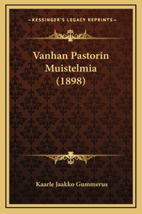 Vanhan Pastorin Muistelmia (1898)