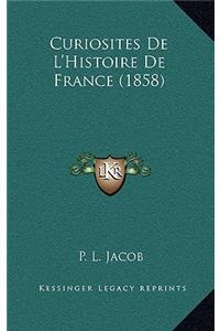 Curiosites de L'Histoire de France (1858)