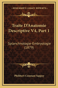 Traite D'Anatomie Descriptive V4, Part 1