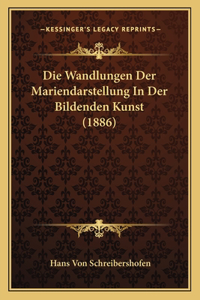 Die Wandlungen Der Mariendarstellung In Der Bildenden Kunst (1886)