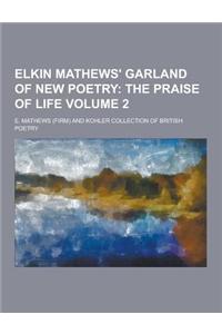Elkin Mathews' Garland of New Poetry Volume 2
