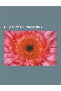 History of Printing: Altarpiece of Pellegrinus II, Amulet MS 5236, Armenian Printing, Buddhist Influences on Print Technology, Chromoxylogr