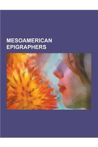 Mesoamerican Epigraphers