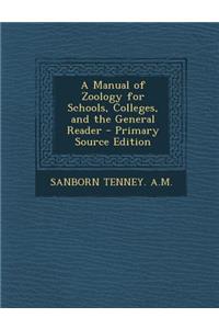 A Manual of Zoology for Schools, Colleges, and the General Reader
