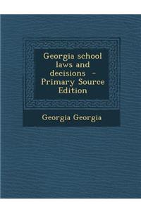 Georgia School Laws and Decisions