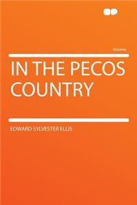 In the Pecos Country