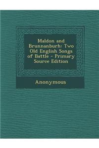Maldon and Brunnanburh