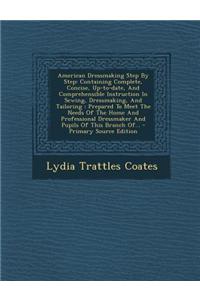 American Dressmaking Step by Step