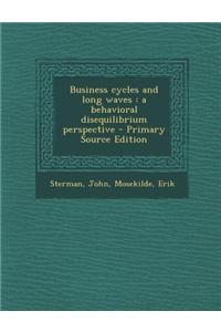 Business Cycles and Long Waves