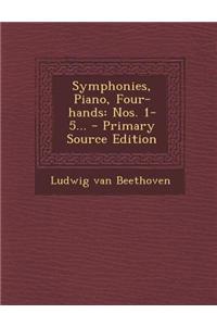 Symphonies, Piano, Four-Hands