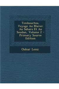 Timbouctou, Voyage Au Maroc