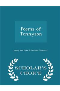 Poems of Tennyson - Scholar's Choice Edition