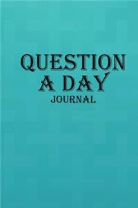 Question A Day Journal