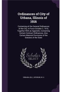 Ordinances of City of Urbana, Illinois of 1916