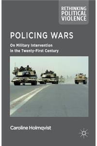 Policing Wars